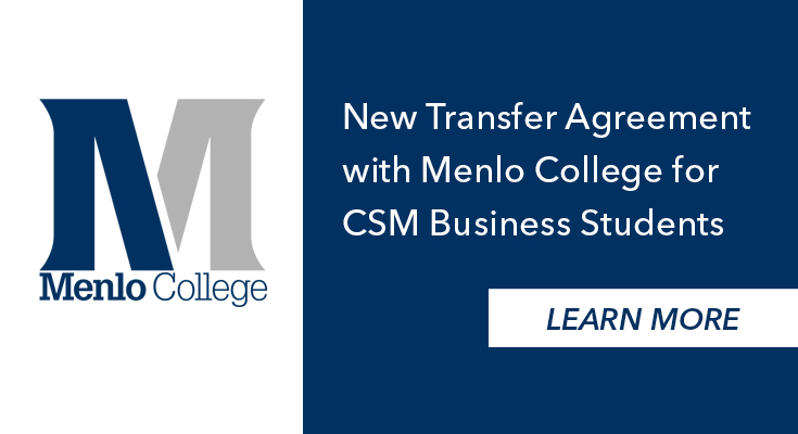 CSM Launches New 2+2 Transfer Agreement with Menlo College for Business Students