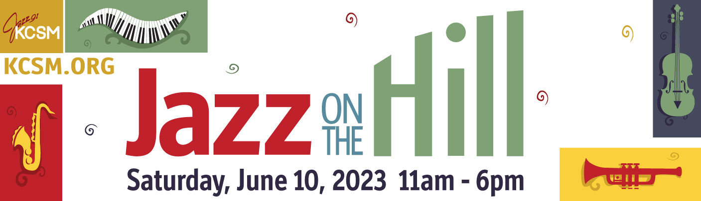 Jazz on the Hill, Saturday, June 10, 2023, 11 am - 6 pm